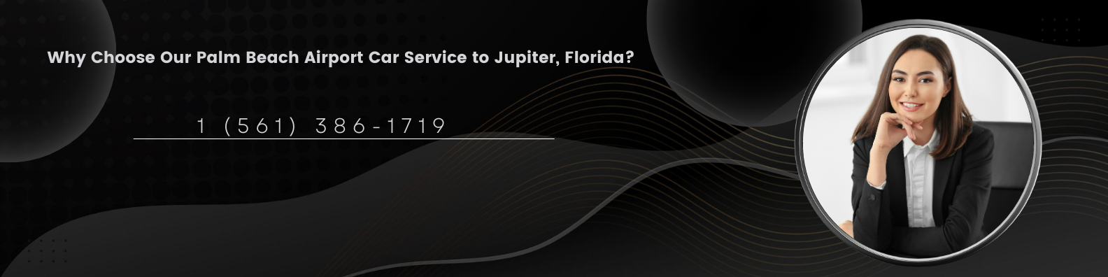 Why Choose Our Palm Beach Airport Car Service to Jupiter, Florida