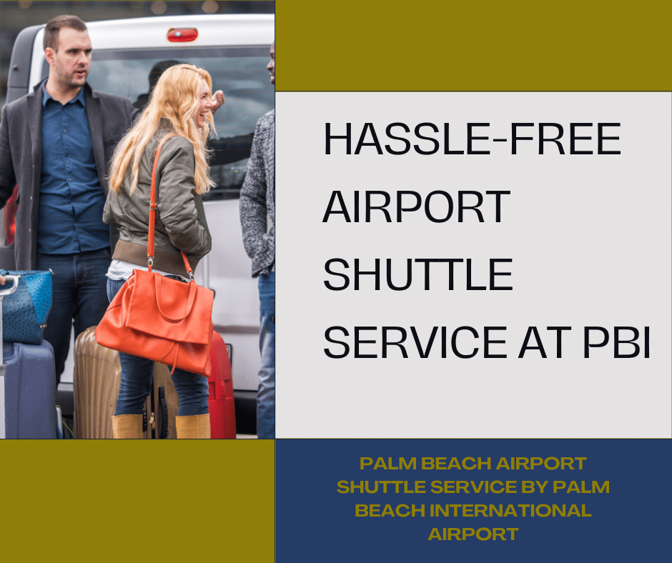 IMAGE SHOWING SHUTTLE SERVICE AT PALM BEACH INTERNATIONAL AIRPORT PBI TRAVELERS RIDE SHARE AIRPORT TRANSFERS WITH THEIR FLEETS